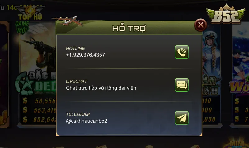 Người chơi có thể liên hệ qua các kênh B52 để được hỗ trợ